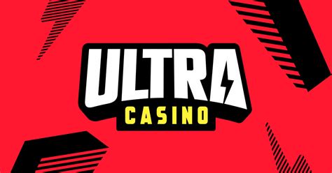ultra casino!